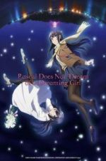 Watch Rascal Does Not Dream of Bunny Girl Senpai The Movie Vumoo