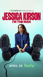 Watch Jessica Kirston: I\'m the Man (TV Special 2025) Vumoo