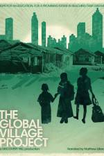 Watch The Global Village Project Vumoo