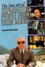 Watch The Fine Art of Separating People from Their Money Vumoo