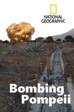 Watch Bombing Pompeii Vumoo