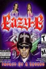 Watch Eazy E The Impact of a Legend Vumoo