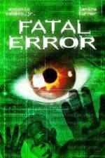 Watch Fatal Error Vumoo