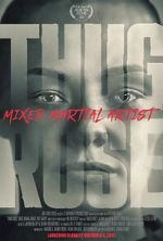 Watch Thug Rose: Mixed Martial Artist Vumoo