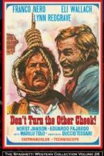 Watch Don't Turn the Other Cheek Vumoo