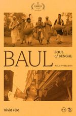 Watch Baul: Soul of Bengal Vumoo