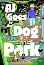 Watch AJ Goes to the Dog Park Vumoo