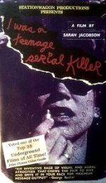 Watch I Was a Teenage Serial Killer (Short 1993) Vumoo