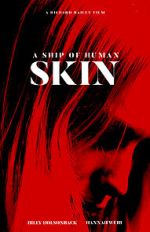 Watch A Ship of Human Skin Vumoo