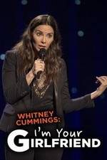 Watch Whitney Cummings: I'm Your Girlfriend Vumoo