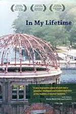 Watch In My Lifetime The Nuclear World Project Vumoo