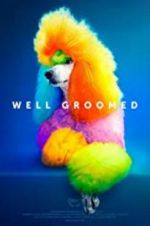 Watch Well Groomed Vumoo