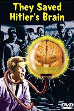 Watch They Saved Hitlers Brain Vumoo
