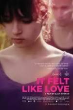 Watch It Felt Like Love Vumoo