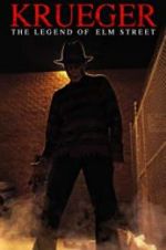 Watch Krueger: The Legend of Elm Street Vumoo