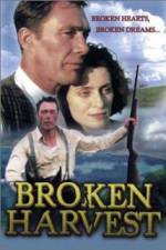 Watch Broken Harvest Vumoo