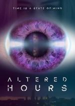 Watch Altered Hours Vumoo