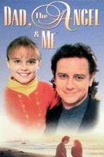 Watch Dad, the Angel & Me Vumoo