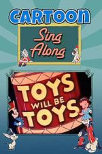 Watch Toys Will Be Toys Vumoo
