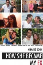 Watch How She Became My Ex Vumoo