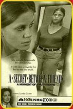 Watch A Secret Between Friends: A Moment of Truth Movie Vumoo
