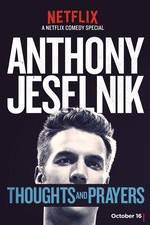 Watch Anthony Jeselnik: Thoughts and Prayers Vumoo