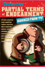 Watch Family Guy Partial Terms of Endearment Vumoo