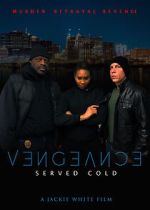 Watch Vengeance Served Cold Vumoo