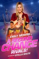 Watch A Second Chance: Rivals! Vumoo