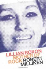 Watch Mother of Rock Lillian Roxon Vumoo
