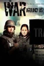 Watch The War Around Us Vumoo