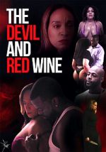 Watch The Devil and Red Wine Vumoo