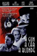 Watch A Gun a Car a Blonde Vumoo