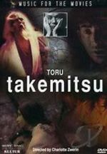 Watch Music for the Movies: Tôru Takemitsu Vumoo