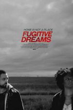 Watch Fugitive Dreams Vumoo