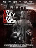 Watch You Only Live Once Vumoo