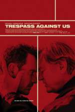 Watch Trespass Against Us Vumoo