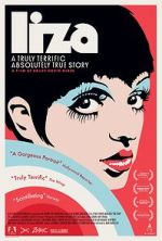 Watch Liza: A Truly Terrific Absolutely True Story Vumoo