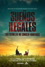 Watch Sueños Ilegales Vumoo