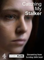 Watch Catching my Stalker Vumoo