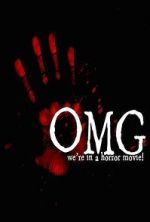 Watch OMG... We\'re in a Horror Movie Vumoo