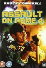 Watch Assault on Dome 4 Vumoo