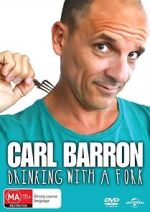 Watch Carl Barron: Drinking with a Fork Vumoo