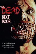 Watch The Dead Next Door Vumoo