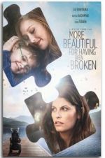 Watch More Beautiful for Having Been Broken Vumoo