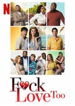 Watch F*ck Love Too Vumoo