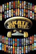 Watch Skate or Die Vumoo