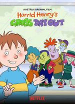 Watch Horrid Henry\'s Gross Day Out Vumoo