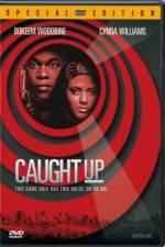 Watch Caught Up Vumoo