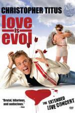 Watch Christopher Titus Love Is Evol Vumoo